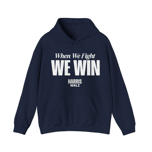 Kamala Harris Merch - Kamala Harris When We Fight We Win Navy Hoodie